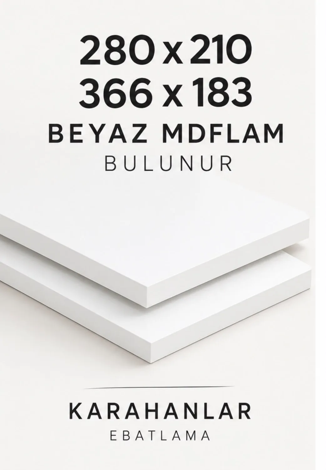 280x210 ve 366x183 beyaz MDF-LAM ürünleri